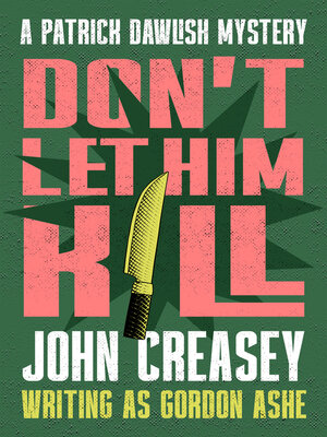 cover image of Don't Let Him Kill